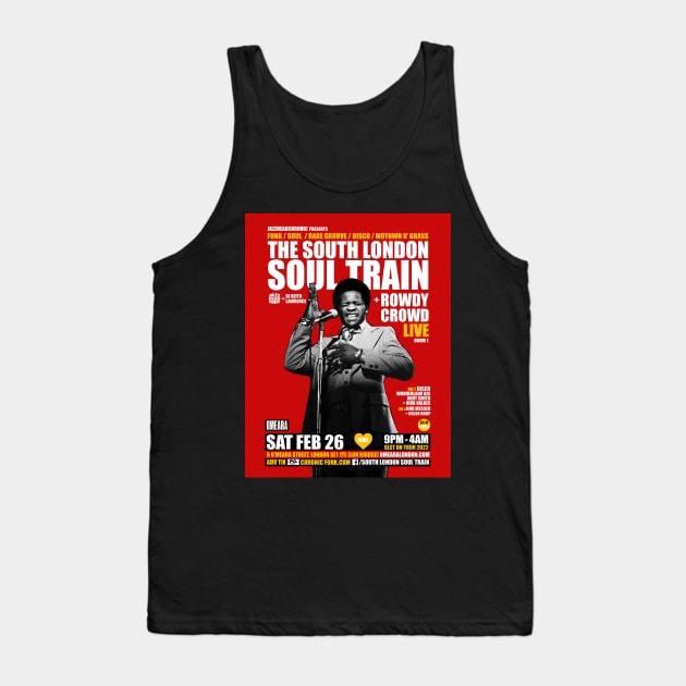 POSTER - THE SOUTH LONDON - SOUL TRAIN ROWDY CROWD LIVE Tank Top by Promags99